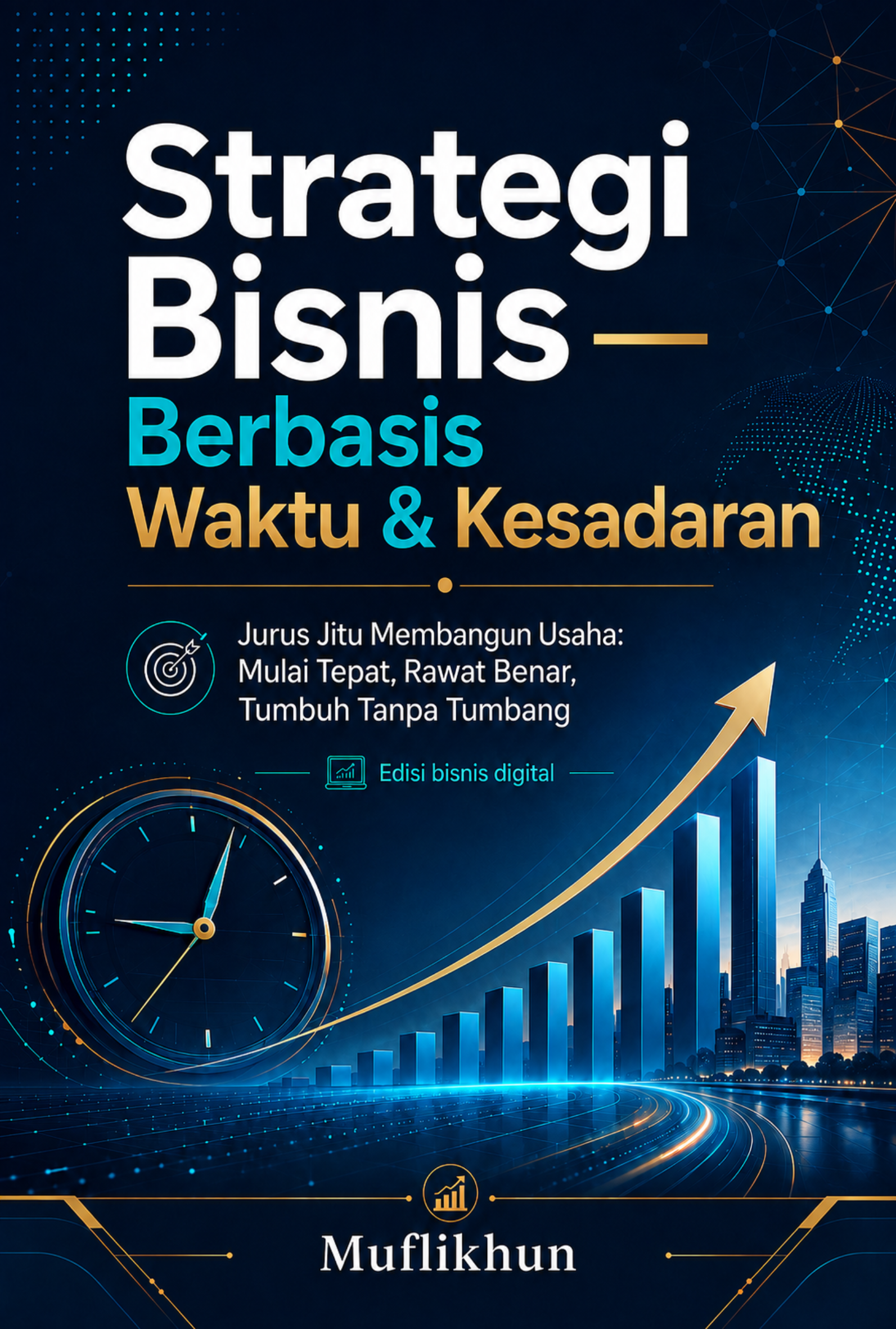 Cover Strategi Bisnis — Berbasis Waktu & Kesadaran